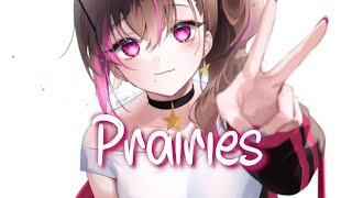 「Nightcore」 Prairies  BoyWithUke ♡ Lyrics [upl. by Pedaias]