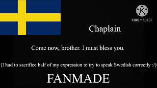 TERRIBLE Fanmade Swedish callout voice lines for Surgeon Chaplain amp Objective Guts amp Blackpowder [upl. by Lawlor267]