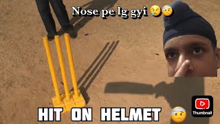 Hit on helmet💔  Nose pe lg gyi🤕  Hooner Cricket [upl. by Branham]