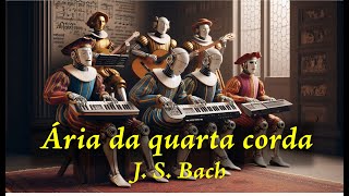 Ária para a quarta corda  J S Bach [upl. by Gorrian]