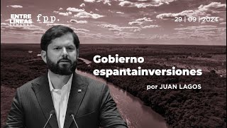 Gobierno espantainversiones  Entre Líneas [upl. by Labanna]