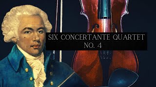 Six Concertante Quartet No4 by Joseph Bologne Le Chevalier de SaintGeorges [upl. by Ester]