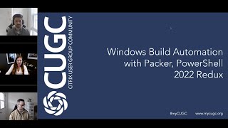 CUGC User Share 020222 Windows Build Automation with Packer PowerShell – 2022 Redux [upl. by Babcock]