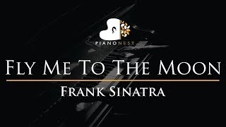 Frank Sinatra  Fly Me To The Moon  Piano Karaoke Instrumental Cover with Lyrics [upl. by Ag]