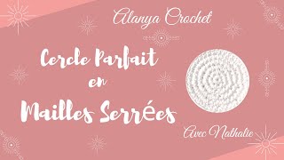 Cercle Parfait en Mailles Serrées  Au Crochet [upl. by Coheman]