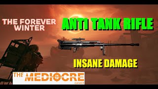 The Forever Winter  ANTI TANK RIFLE  Walkthrough to score this HIGH DAMAGE RIFLE [upl. by Corella]