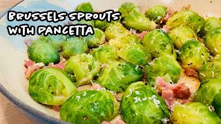 How to Make Brussels Sprouts Delicious  Easy Recipe with Pancetta amp Garlic [upl. by Huan]