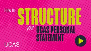 How to structure your UCAS personal statement [upl. by Akihsan955]