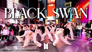 KPOP IN PUBLIC NYC  ONE TAKE BTS 방탄소년단  ‘Black Swan’ cover by MIRAGENYC [upl. by Tobiah718]