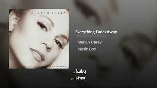 Mariah Carey Everything Fades Away Subtitulada InglesEspañol [upl. by Coppinger]