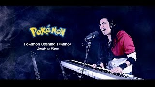 Pokémon Opening Latino  Versión Acústica  Piano y Voz Paulo Cuevas [upl. by Luz]