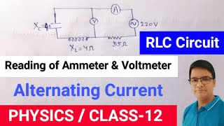 Reading of Ammeter amp VoltmeterSeries RLC circuitVoltage across Resistor Inductor amp Capacitor [upl. by Seibold]