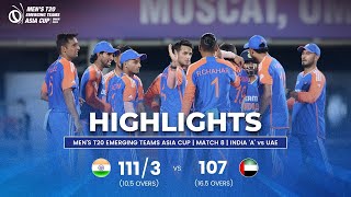 India quotAquot vs UAE  Mens T20 Emerging Teams Asia Cup  Match 8 [upl. by Card300]