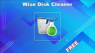 Wise Disk Cleaner İncelemesi [upl. by Dayle80]