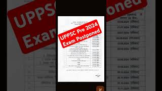 UPPSC Pre 2024 Exam Postponed😟uppsc uppsc2024 exam govtjobs aspirants ytshorts youtube ssc [upl. by Aihpledalihp925]