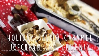 SINTERKLAAS SALTED CARAMEL ICE CREAM NO CHURN HOLIDAY  RECIPE [upl. by Rennob615]