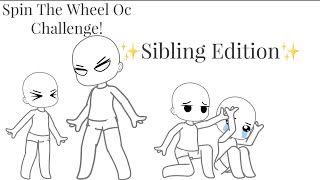 Spin The Wheel Oc Challenge  ✨Sibling Edition✨  AtlasQuinn [upl. by Hermina137]