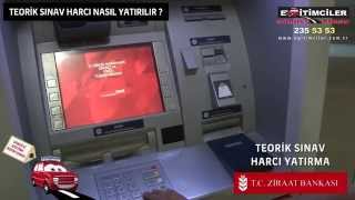 Ehliyet Sınav Harcı ATM den Nasıl Yatırılır [upl. by Adnilema]