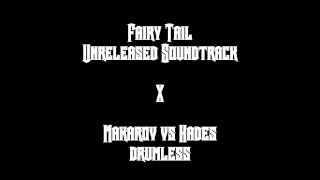 Fairy Tail Unreleased Soundtrack  Makarov vs Hades drumless [upl. by Trovillion526]