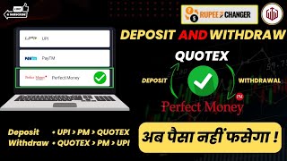 Deposit amp Withdraw in Quotex with Perfect Money  Very Easy  Rupeexchanger [upl. by Geordie]