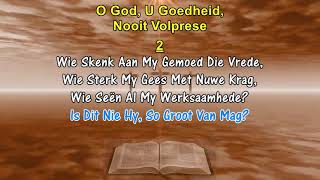 O GOD U GOEDHEID NOOIT VOLPRESE  John Fawcett 1786 Gesang Lirieke Met Pyp Orrel Begeleiding [upl. by Gaelan]