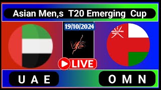 United Arab Emirates vs Oman Match 3 ACC Emerging Teams Asia Cup Live Cricket Score [upl. by Enayd]