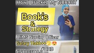 How I Cracked My NORCETAIIMS❓ 🏥🚨books📚amp strategy for NORCET👩‍⚕️aiims rrbnorcetnursingdsssb [upl. by Yahsel]