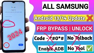 All Samsung FRP Bypass 2024 ADB Enable Fail Android 1314 New Tool 2024 0 Not Working [upl. by Ahseined]