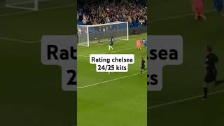 Chelsea kit ratings [upl. by Leiva]