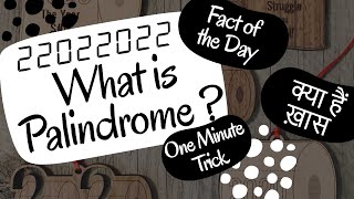 Palindrome Date  22 Feb 2022  Fact of the Day  what is Palindrome and Ambigram  by Deepanshu Sir [upl. by Lorrin]