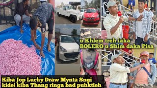 Wat ladei ki Nongthang Rnga ne Puhktieh hynrei ioh ei iaka 6lakh tyngka haka Lucky Draw [upl. by Acinelav]