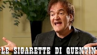 LE SIGARETTE DI QUENTIN [upl. by Nuahsyt153]