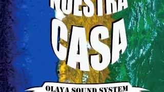 Olaya Sound System  Vive Bien [upl. by Alcus]