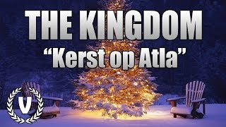 The Kingdom Seizoen 2  Aflevering 29  quotKerst op Atlaquot [upl. by Isnyl]