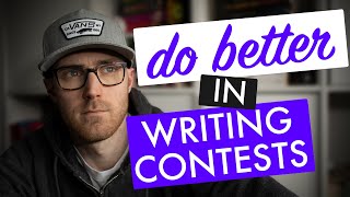 How to Do Better in Writing Competitions [upl. by Ewens]