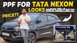 మన Nexon కి PPF వేయించా  PPF For Tata Nexon  Looks అదిరిపోయాయి మామూలుగా లేదు  Ceramic Pro Ppf [upl. by Fahey]