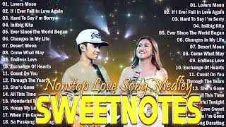 NONSTOP NEW PLAYLIST 2024💖SWEETNOTES MUSIC💖LOVE SONG MEDLEY💖SWEETNOTES LIVE [upl. by Araiet]