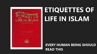 EP01 Etiquettes Of Life in ISLAM [upl. by Harol]