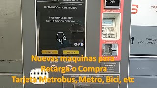 NUEVAS MAQUINAS para Recargar o Comprar tarjeta Metrobus Metro Bici [upl. by Anoli]