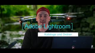 Adobe Lightroom einrichten Kataloge Ordner und Fotos Importieren [upl. by Michaud835]