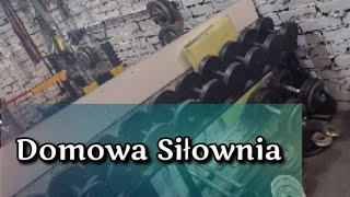 Moja domowa siłownia Home Gym [upl. by Brenn]