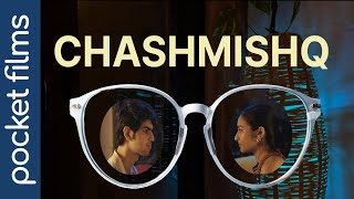 Chashmishq  A tale of two budding lovers  Hindi Romcom  Friends  Lovers [upl. by Einnoc]