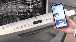 Så kopplar du din diskmaskin till Home Connect appen [upl. by Bahr]