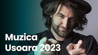 Muzica Usoara Romaneasca 2023 Colaj 🎶 Playlist Melodii Usoare 2023 Mix Top Piese Pop [upl. by Nibbs]