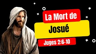 La mort de Josué  Verset du Jour  Decembre 2023  Juges 2610 Audio [upl. by Aneehsak]