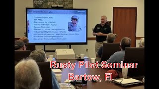 24071301 Rusty Pilot Seminar Bartow RJT [upl. by Acirahs]