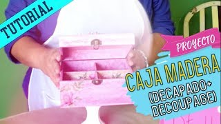 CAJA MADERAproyecto DECAPADODECOUPAGE ¡muy fácil [upl. by Ebarta]