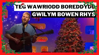 Gwilym Bowen Rhys  Teg Wawriodd Boreddydd [upl. by Triley379]