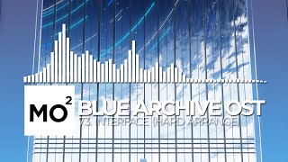 ブルーアーカイブ Blue Archive OST 73 Interface Hard Arrange [upl. by Mcnamara425]