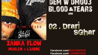 02  Zanka Flow  Drari Sghar 2006 الزّانقة فلو ـ الدراري صغار [upl. by Sherlocke565]